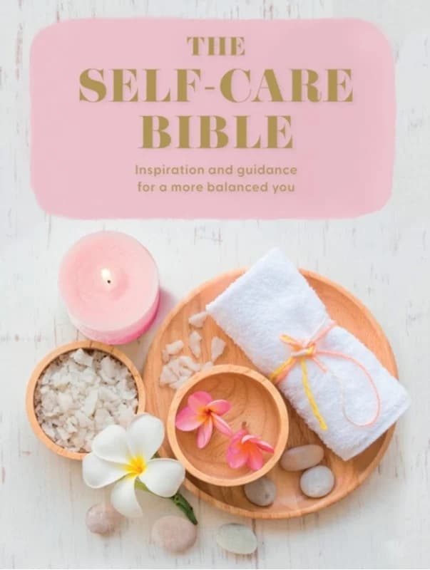 The Self-Care Bible - Inspiration and Guidance to a More Balanced You - Various - Paperback Bog - HarperCollins Publishers - 2023 - Engelsk -